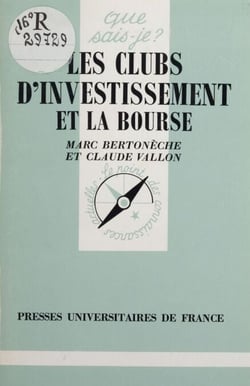 Les Clubs d'investissement et la Bourse
