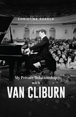 My Private Relationship with Van Cliburn