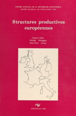 Structures productives européennes - Analyse prétopologique des phénomènes de dépendance interindustrielle