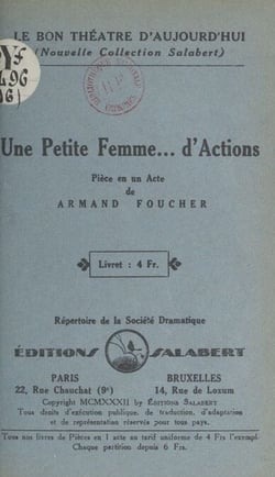 Une petite femme... d'actions - Pièce en un acte