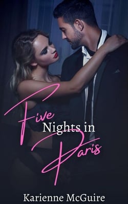 Five Nights in Paris - Nights with You, #1