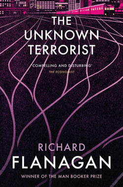 The Unknown Terrorist - The gripping thriller by the bestselling Booker Prize-winning author