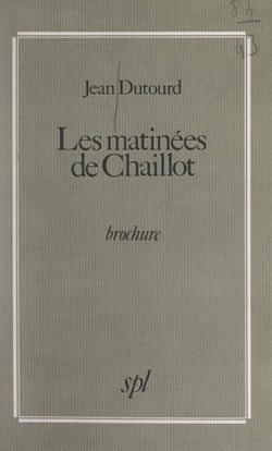 Les matinées de Chaillot