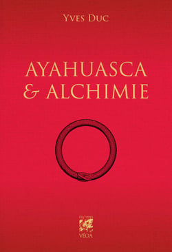 Ayahuasca et Alchimie