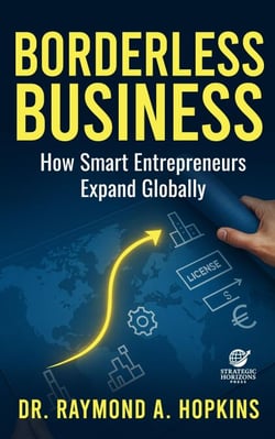 Borderless Business,  How Smart Entrepreneurs Expand Globally