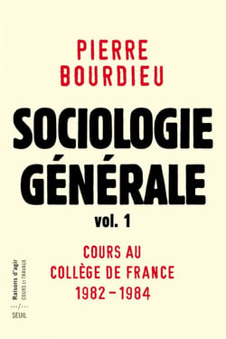 Sociologie générale vol. 1 - Cours au Collège de France 1981-1983