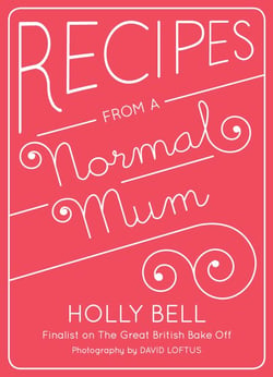 Recipes From a Normal Mum