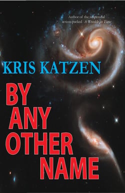 By Any Other Name - Interstellar Stories, #4