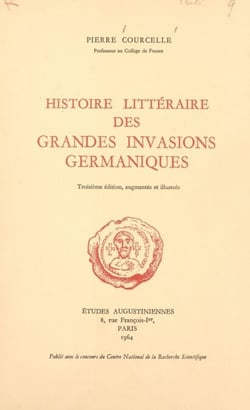 Histoire littéraire des grandes invasions germaniques
