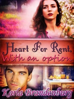 Heart for Rent, with an Option
