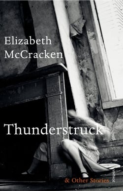 Thunderstruck &amp; Other Stories