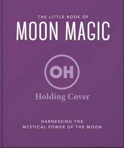 The Little Book of Moon Magic