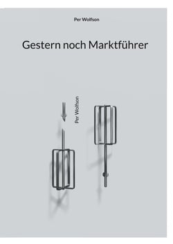 Gestern noch Marktführer