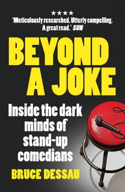 Beyond a Joke - Inside the Dark World of Stand-up Comedy