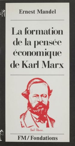 La formation de la pensée économique de Karl Marx