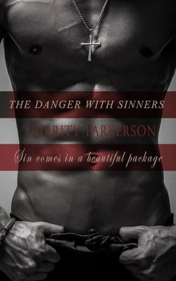 The Danger with Sinners - Sinners, #3