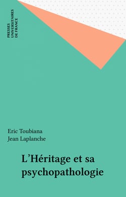L'Héritage et sa psychopathologie