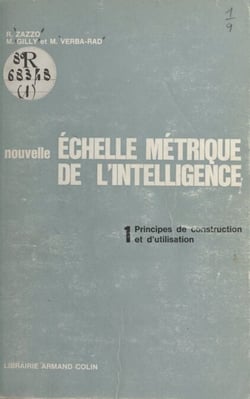 Nouvelle échelle métrique de l'intelligence (1) - Principes de construction et d'utilisation. Test de développement mental pour enfants de 3 à 14 ans
