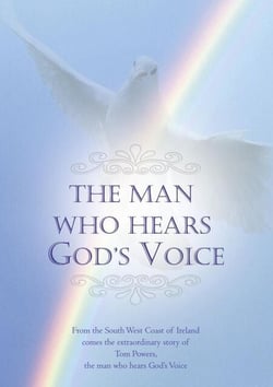 The Man Who Hears God's Voice.