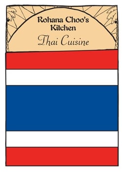 Thai Cuisine - Rohana Choo's Kitchen - Rohana Choo Cookbooks, #2