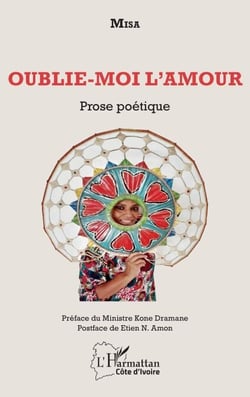 Oublie-moi l'amour - Prose poétique