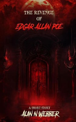 The Revenge Of Edgar Allan Poe - The Ink &amp; Shadow Series, #3