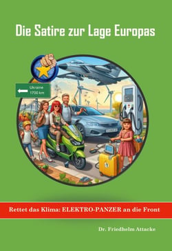 Rettet das Klima: Elektro-Panzer an die Front - Die Satire zur Lage Europas