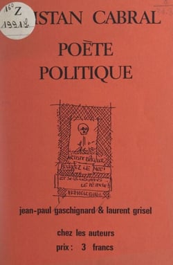 Tristan Cabral - Poète politique