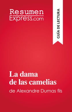 La dama de las camelias - de Alexandre Dumas fils