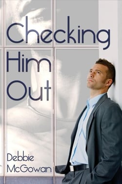 Checking Him Out - Checking Him Out, #1