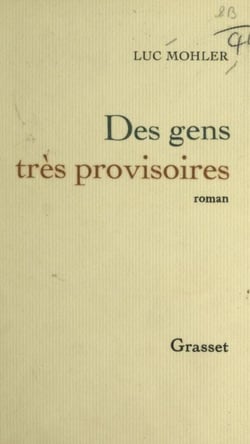 Des gens très provisoires