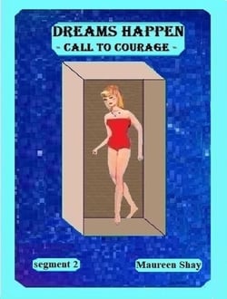 Dreams Happen - Call to Courage - Dreams Happen Series, #2