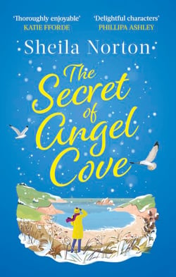 The Secret of Angel Cove - A joyous and heartwarming read which will make you smile