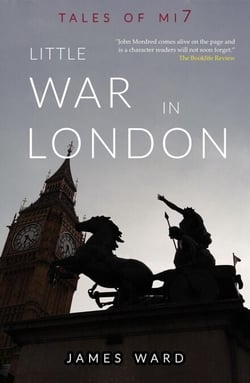 Little War in London - Tales of MI7, #10