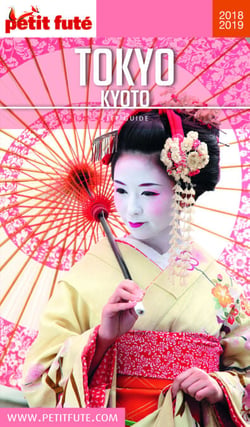 TOKYO - KYOTO 2018/2019 Petit Futé