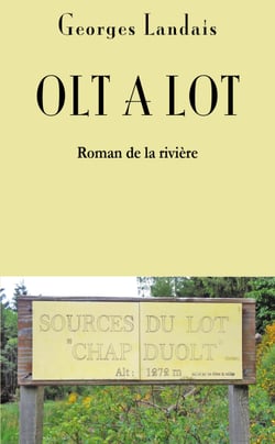 Olt a Lot - Roman de la rivière