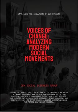Voices Of Change: Analyzing Modern Social Movements