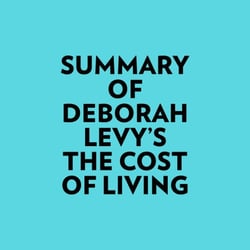 Summary of Deborah Levy's The Cost of Living