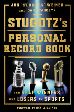 Stugotz's Personal Record Book - The Real Winners and Losers in Sports