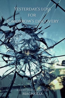 Yesterday's Loss for Tomorrow's Discovery