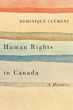 Human Rights in Canada - A History