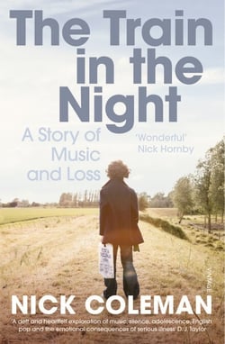 The Train in the Night - A Story of Music and Loss