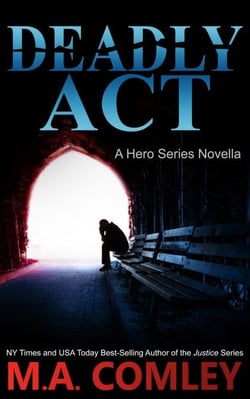 Deadly Act - Hero Series