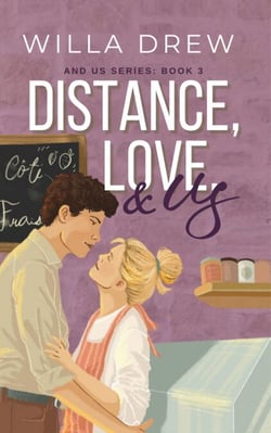 Distance, Love, &amp; Us - And Us, #3