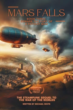 Mars Falls Book 3: Beware the Fury of a Patient Man - Mars Falls, #3