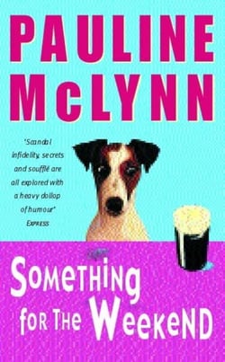 Something for the Weekend (Leo Street, Book 1) - An unputdownable novel of laughter and warmth