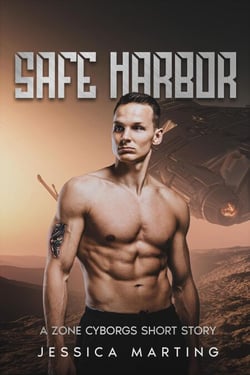 Safe Harbor: A Zone Cyborgs Short Story - Zone Cyborgs, #3.5