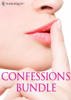 Confessions Bundle - What Daddy Doesn't Know / The Rogue's Return / Truth Or Dare / The A&amp;E Consultant's Secret / Her Guilty Secret / The Millionaire Next Door