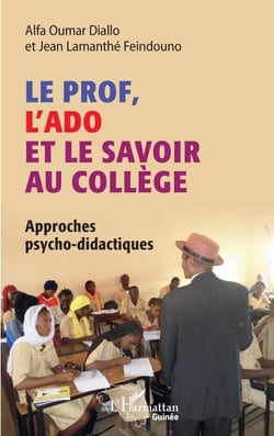 Le prof, l'ado et le savoir au collège - Approches psycho-didactiques
