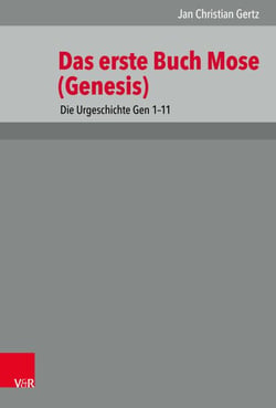 1. Mose (Genesis) 1-11 - Die Urgeschichte Gen 1–11